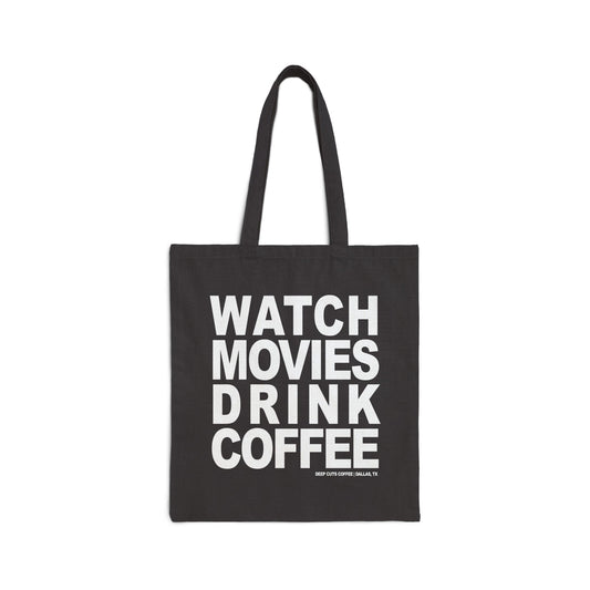 Tote Bag — "Watch Movies Drink Coffee" Canvas Shopper